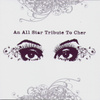 An All Star Tribute To Cher