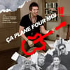 Ça plane pour moi (feat. Matthieu Chedid, Yodelice, Patrice Renson & JEJ) [Radio Edit]