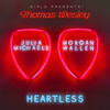 Heartless (with Julia Michaels & Morgan Wallen)