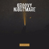 Groovy Nightmare