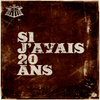 Si J'avais 20 Ans