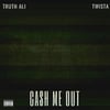 Cash Me Out