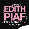 Edith Piaf: Essential 10