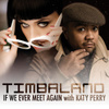 If We Ever Meet Again (featuring Katy Perry)