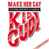 Make Her Say