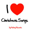 I Love Christmas Songs