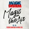 Magic In The Air (feat. Ahmed Chawki) [Version Champions du Monde 2018]