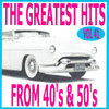 The Greatest Hits From 40's And 50's, Vol. 41