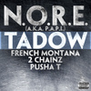 Tadow (feat. French Montana, 2 Chainz & Pusha T)