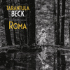 Tarantula (Music Inspired by the Film Roma)