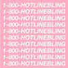Hotline Bling