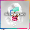 For A Better Day (Remixes)