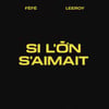 Si l'on s'aimait