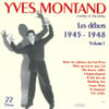 Les Débuts De Yves Montand, Vol. 1 (1945-1948)