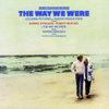 The Way We Were: Original Soundtrack Recording *
