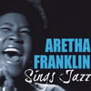 Aretha Franklin Sings Jazz