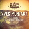 Les idoles de la chanson française : Yves Montand, Vol. 1