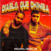 Diablo, Qué Chimba