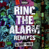 Ring The Alarm (Remixes)