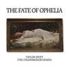 The Fate of Ophelia (The Chainsmokers Remix)