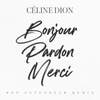 Bonjour, Pardon, Merci (Bon Entendeur Remix)