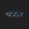 Take Me to the Beach (feat. Ernia)