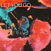 Let You Go (feat. Kareen Lomax & TSHA) [Vibe Chemistry Remix]
