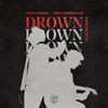 Drown (feat. Clinton Kane) [Matroda Remix]