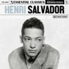 Essential Classics, Vol. 47: Henri Salvador