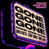 Gone Gone Gone (Done Done Done) [David Guetta Remix]