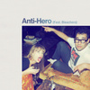 Anti-Hero (feat. Bleachers)