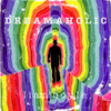 Dreamaholic