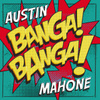 Banga! Banga!