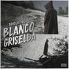 Blanco Griselda