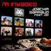 I'm Invaded (feat. Ze!)