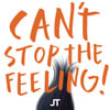 CAN'T STOP THE FEELING! (Original Song From Dreamworks Animation's "Trolls")