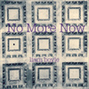 No More Now