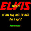 Elvis Presley : 55 Hits From 1954 Till 1960