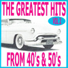 The Greatest Hits From 40's And 50's, Vol. 2