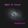 Make It Count